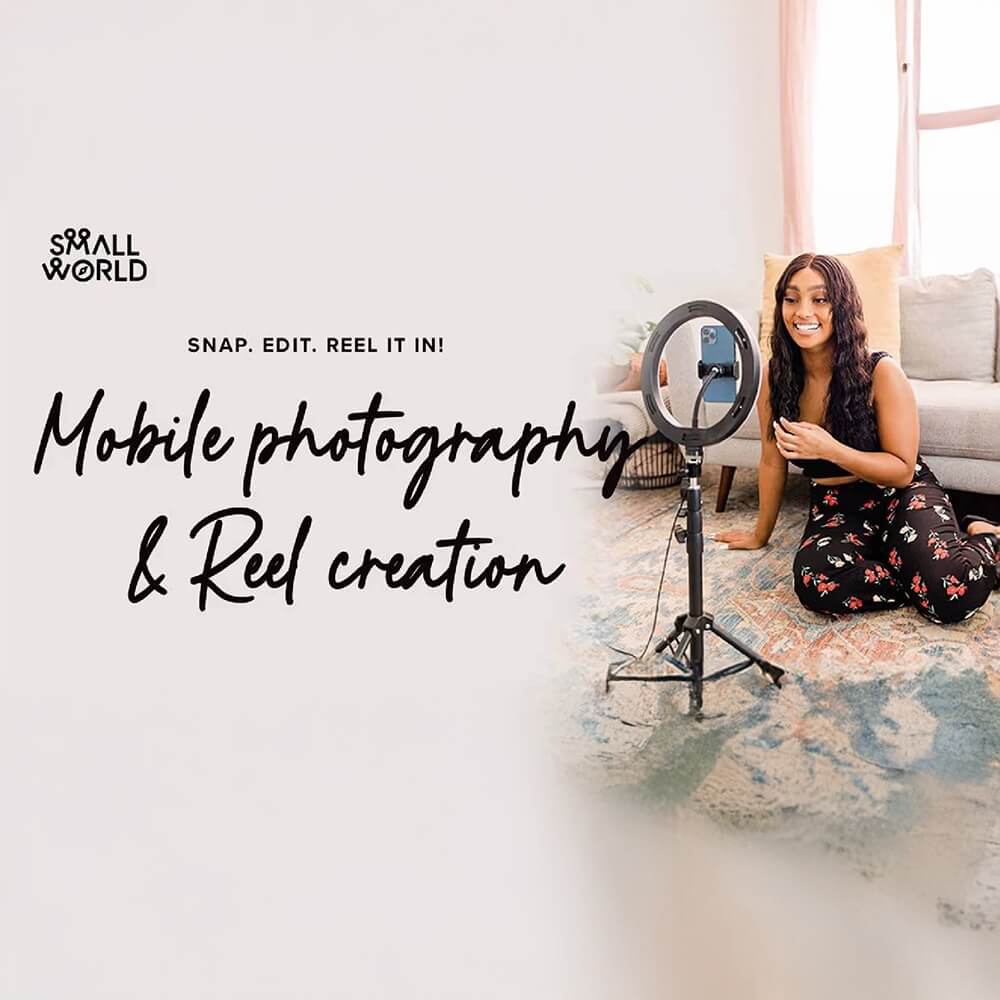 Mobile Photography And Reel Creation