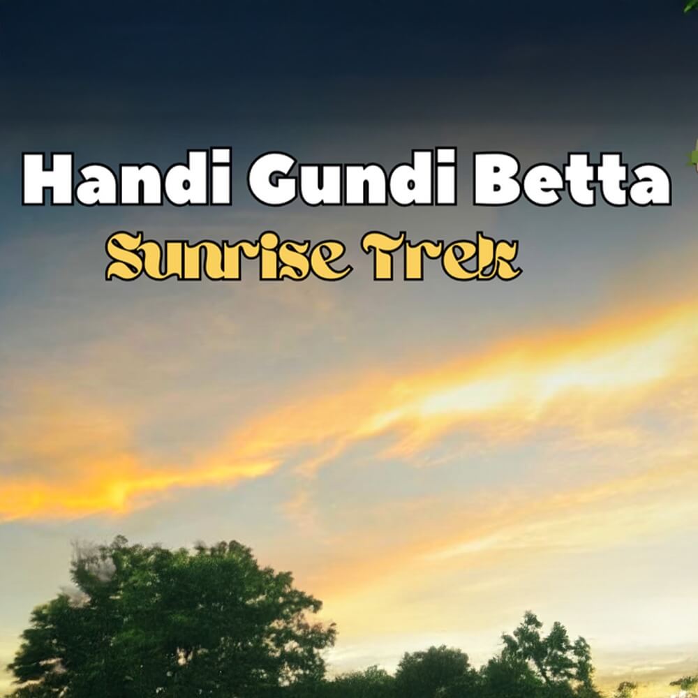 Handi Gundi Betta Sunrise Trek
