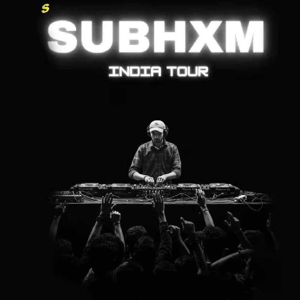 Subhxm India Tour