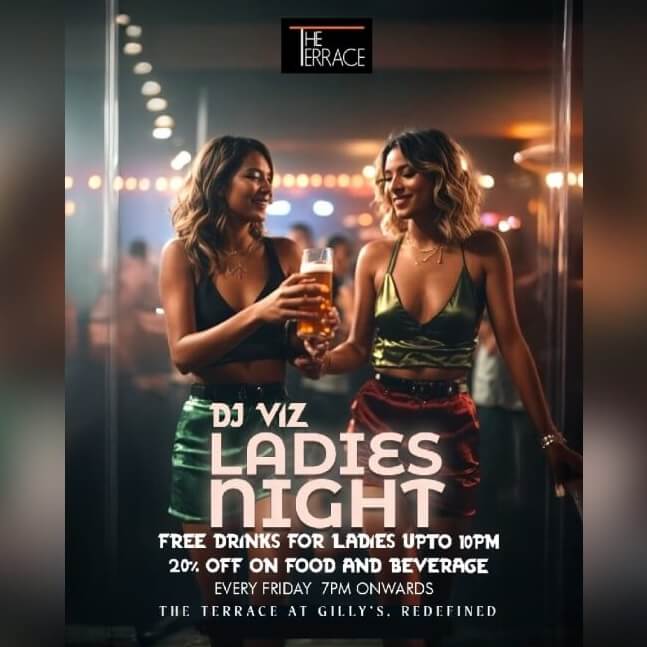 Ladies Night Ft DJ Viz | The Terrace At Gilly's Redefined 