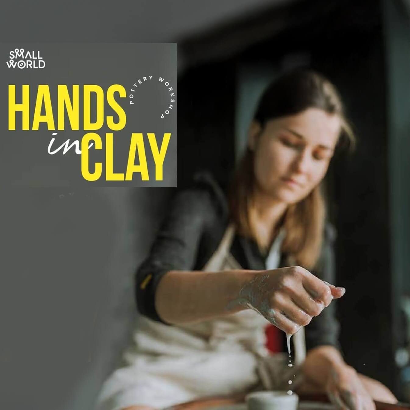 Hands In Clay - Pottery Workshop