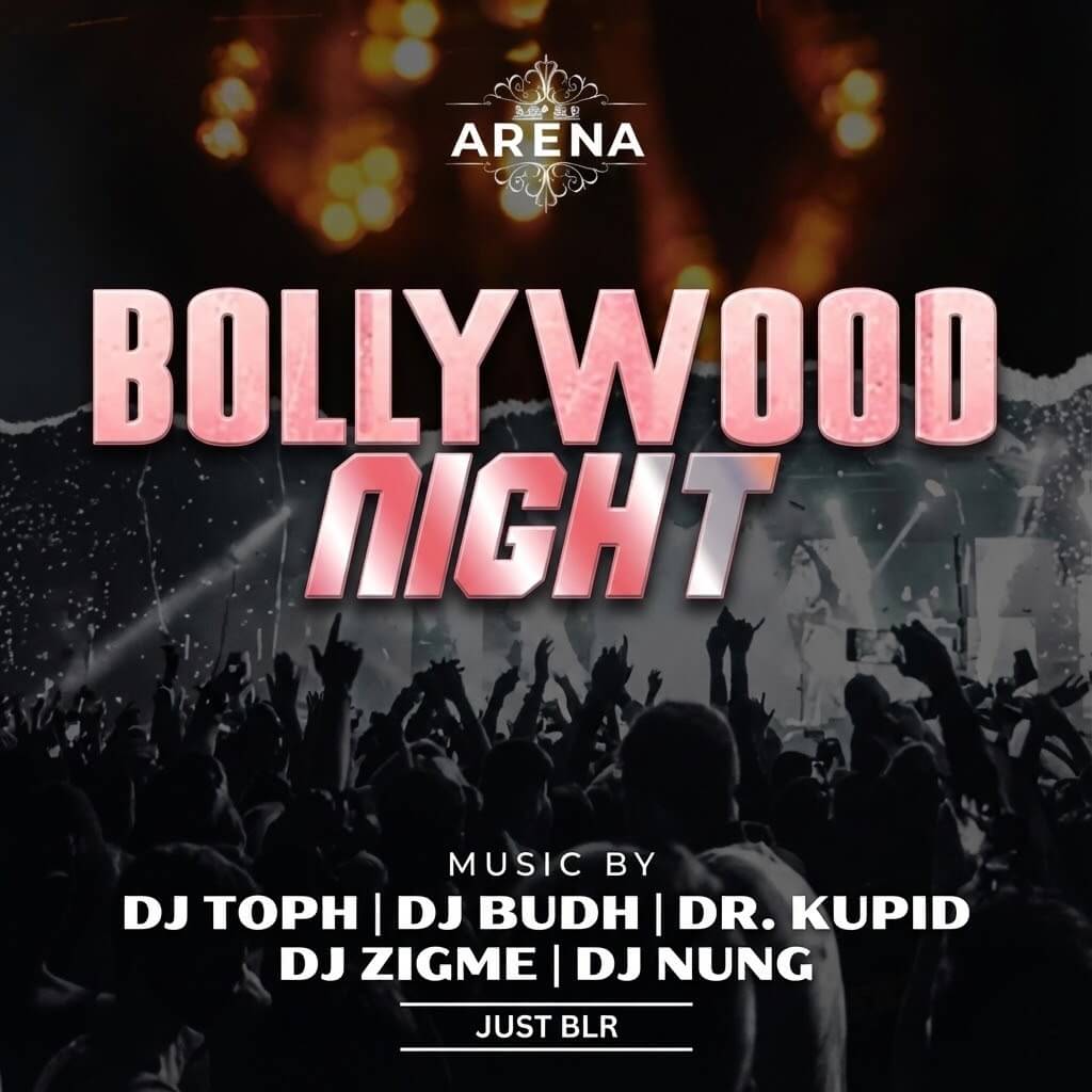 Saturday Bollywood Night At Just Blr Arena 