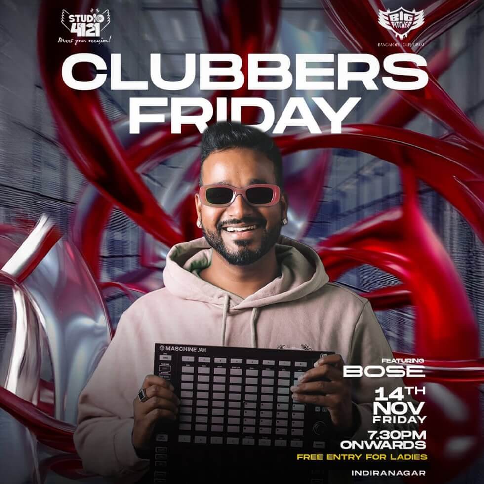 Clubbers Friday | Indiranagar