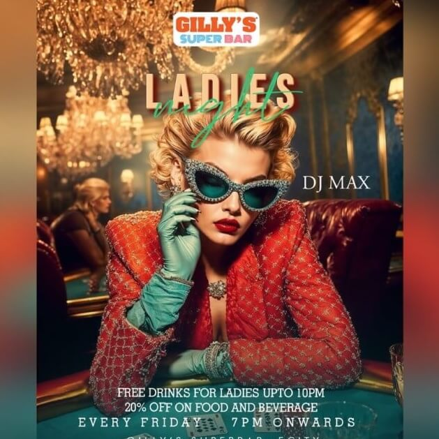 Ladies Night Ft DJ Max | Gillys Super Bar Electronic City