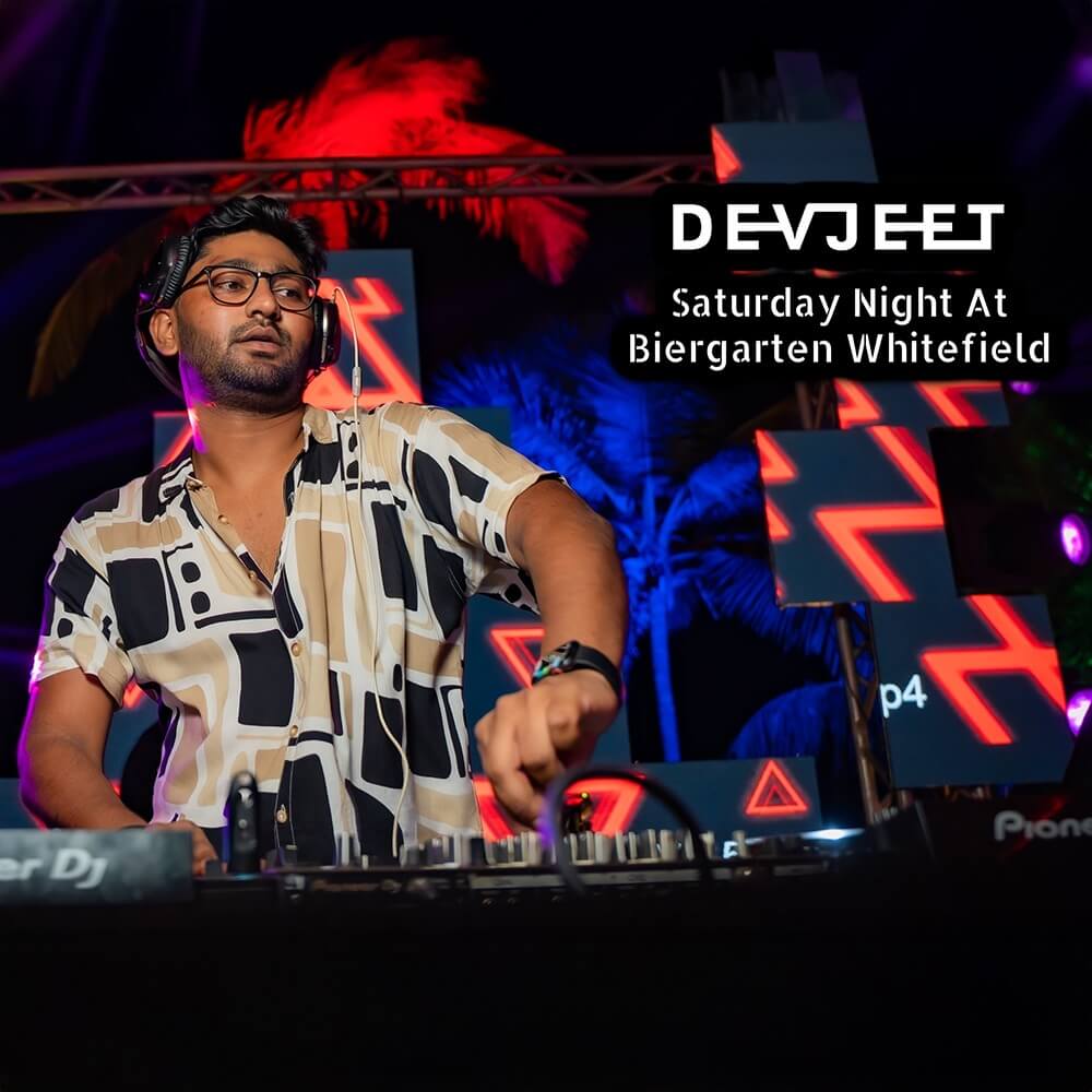 Fire Up Your Saturday Night | Ft Devjeet 
