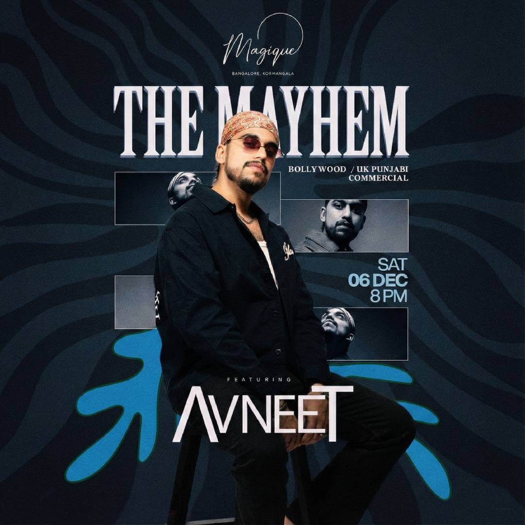The Mayhem Ft Avneet
