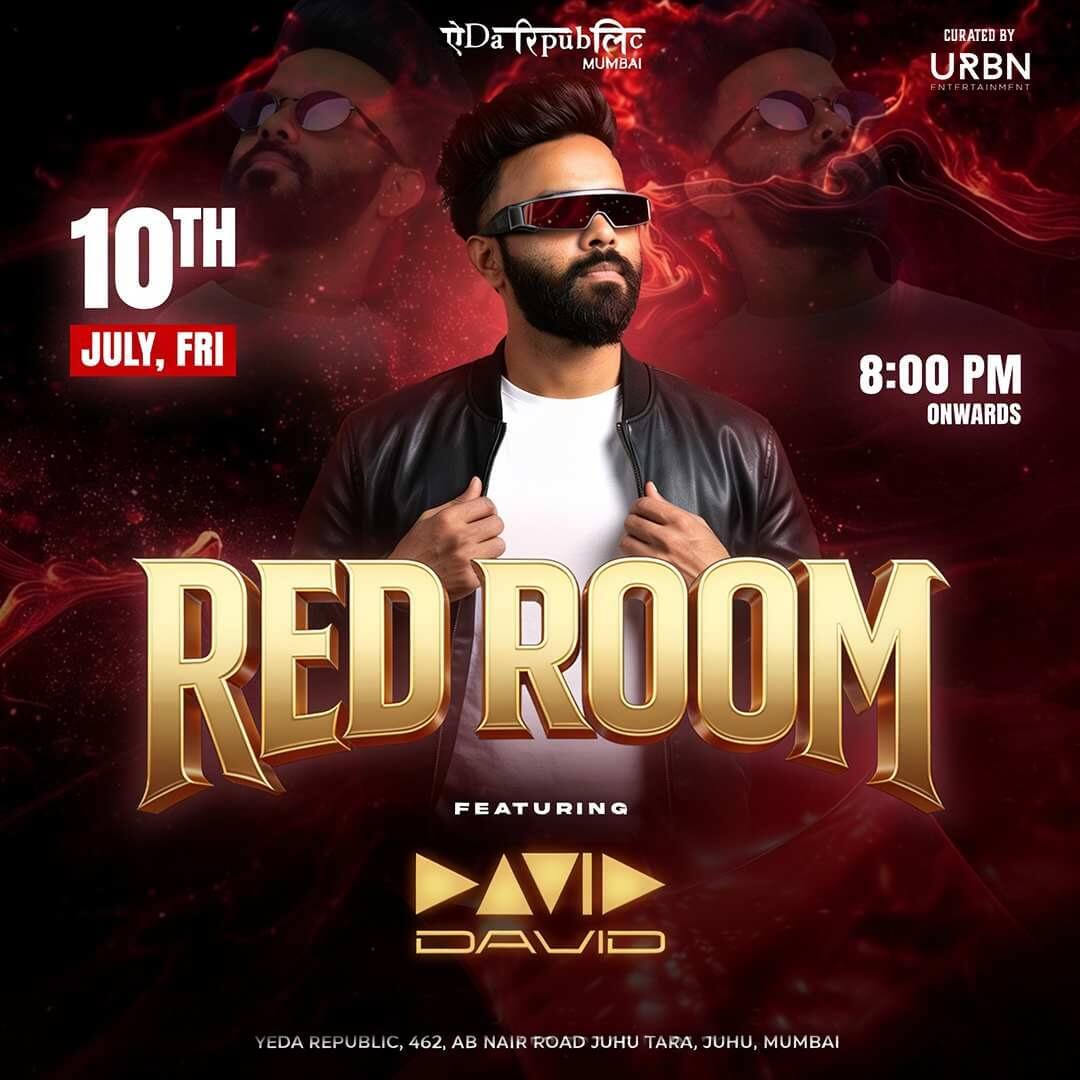 Redroom Ft David At Yeda Republic, Mumbai