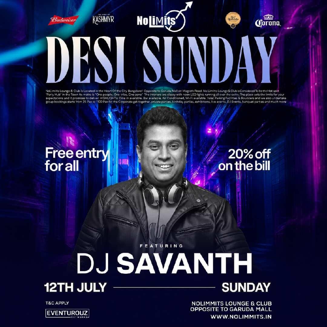 Desi Sunday Ft DJ Savanth | Nolimmits Lounge