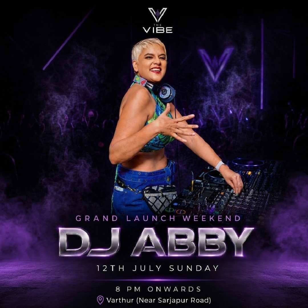 The Vibe Grand Launch Weekend Ft DJ Abby
