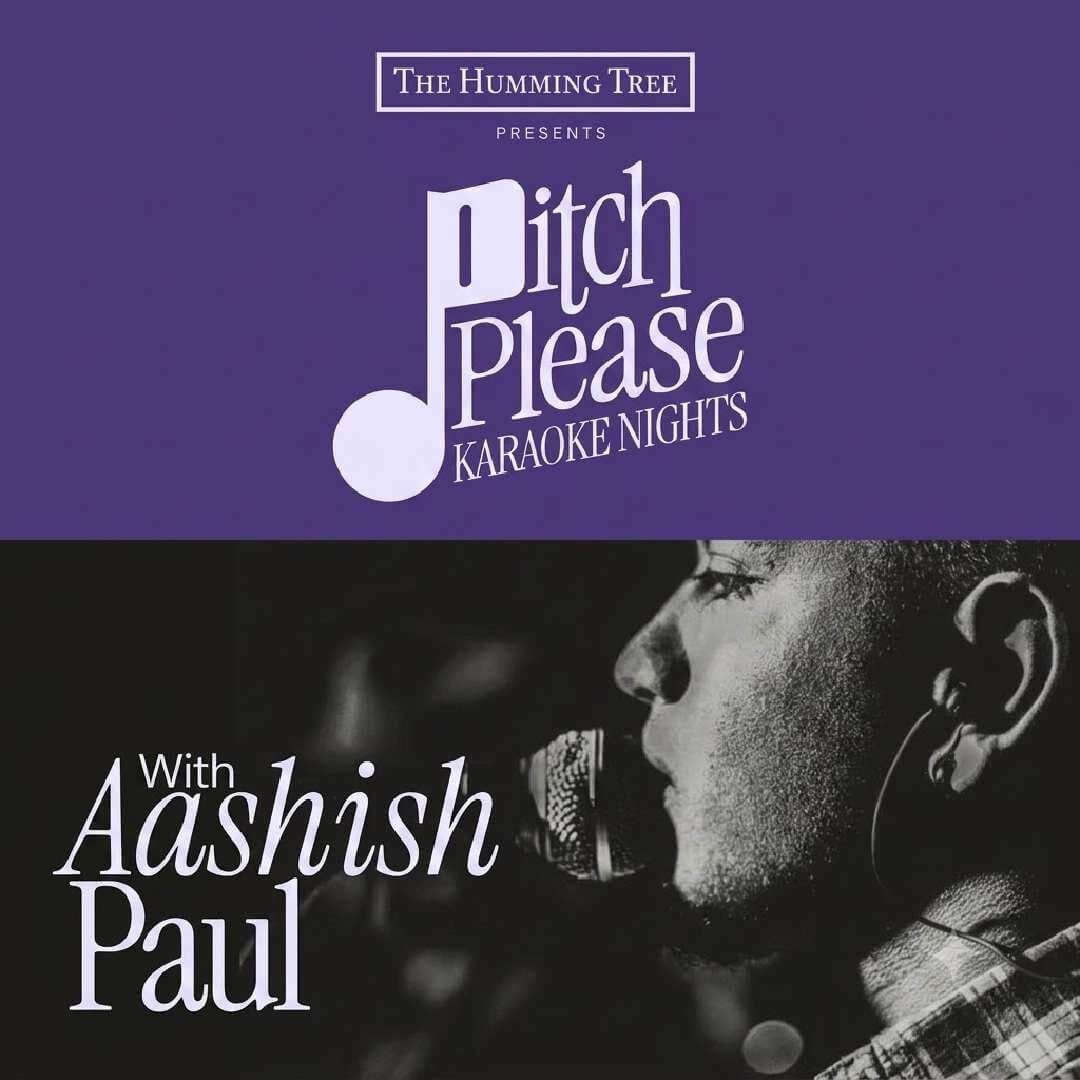 Pitch Please - Karaoke with Aashish Paul at THT Ground Floor