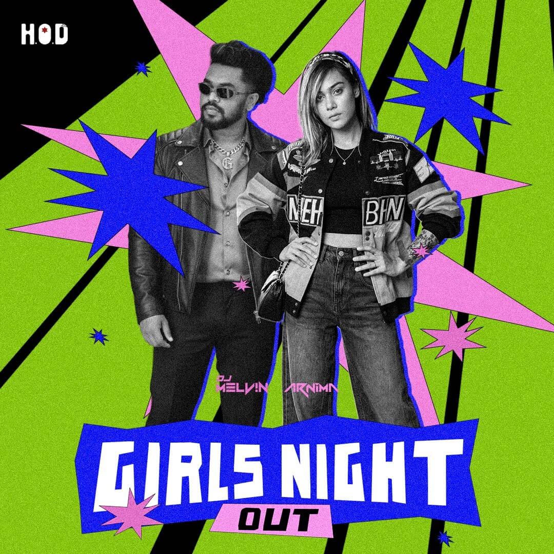 Girls Night Out at H.O.D Ft DJ Arnima and Melvin