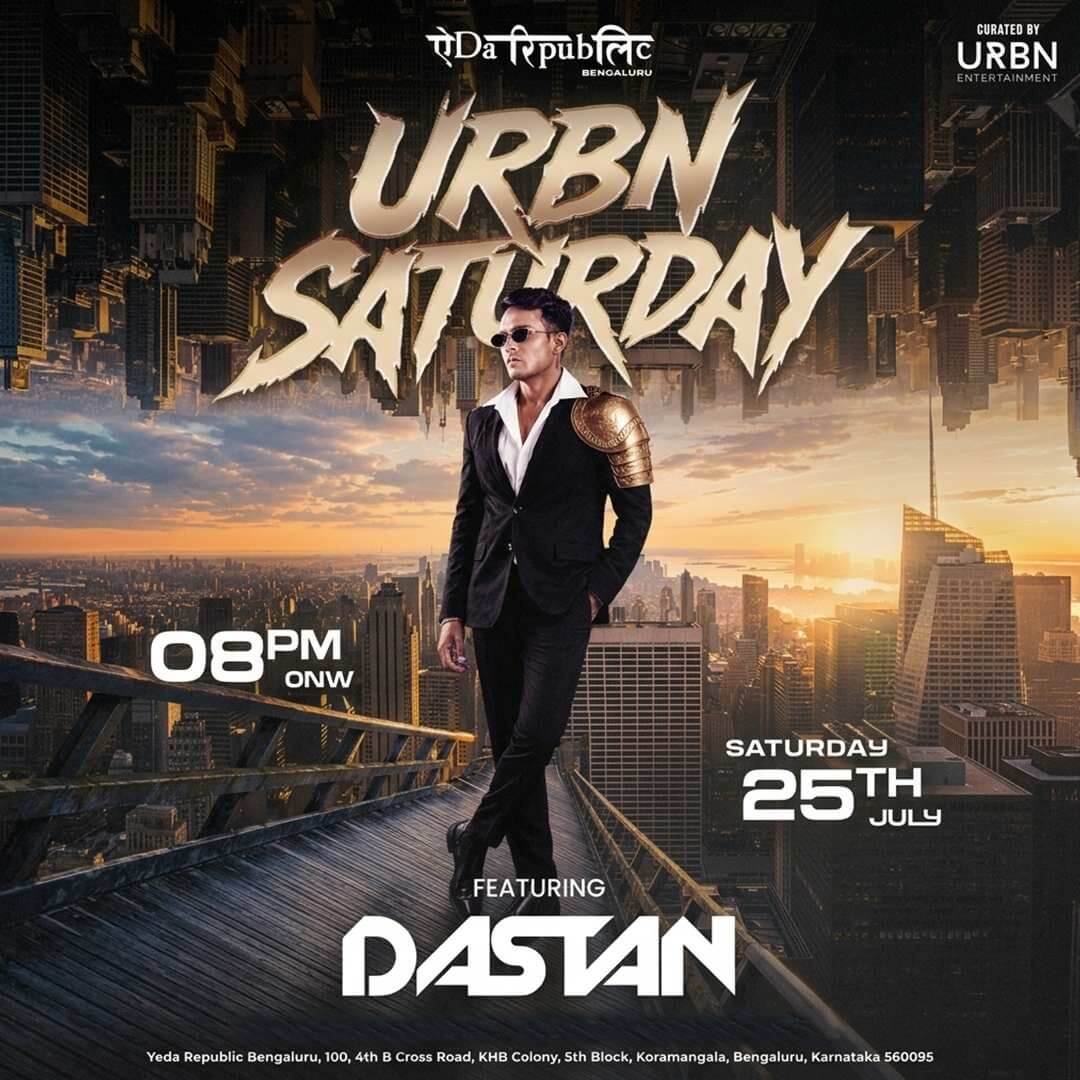 Urbn Saturday Ft Dastan At Yeda Republic