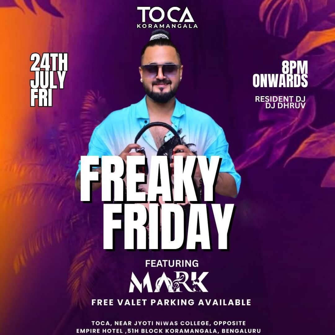 Freaky Friday  : Bollywood DJ Night Ft DJ Mark
