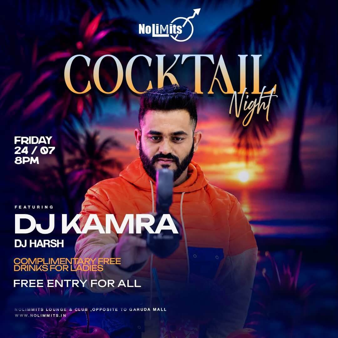 Cocktail Night ft DJ Kamra | Nolimmits Lounge