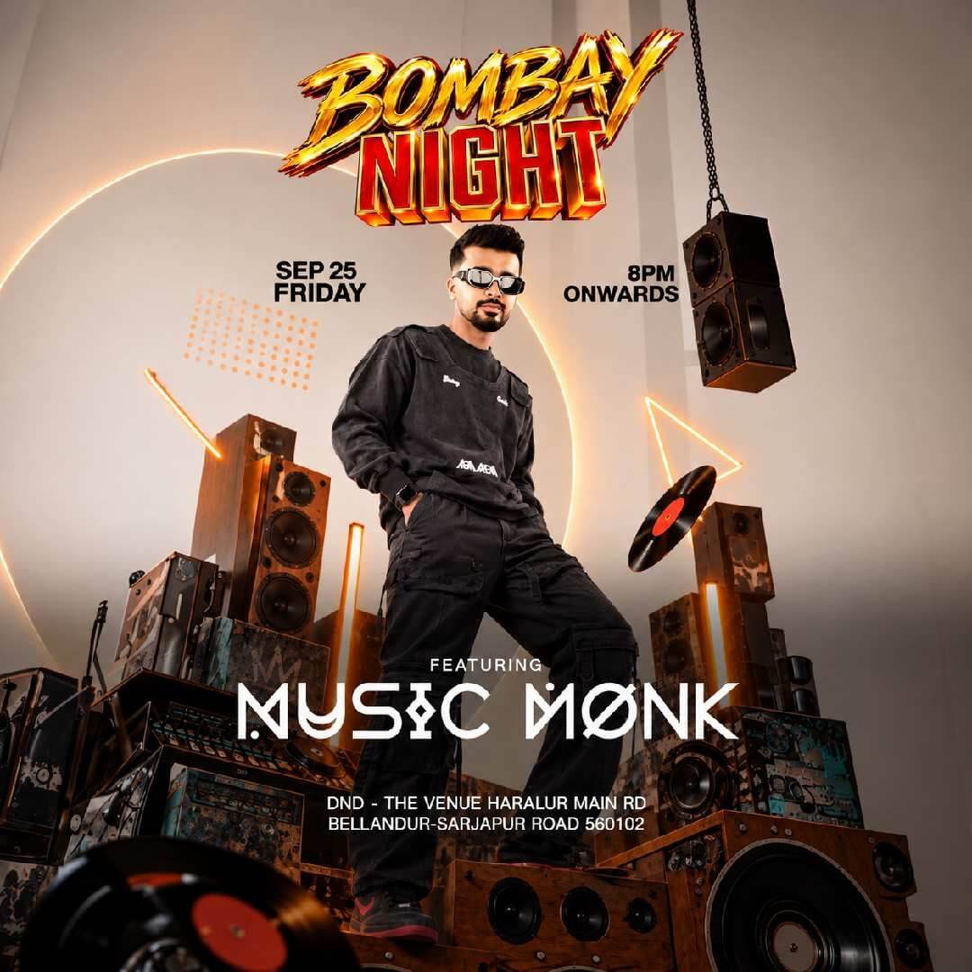 Bombay Night Ft Music Monk