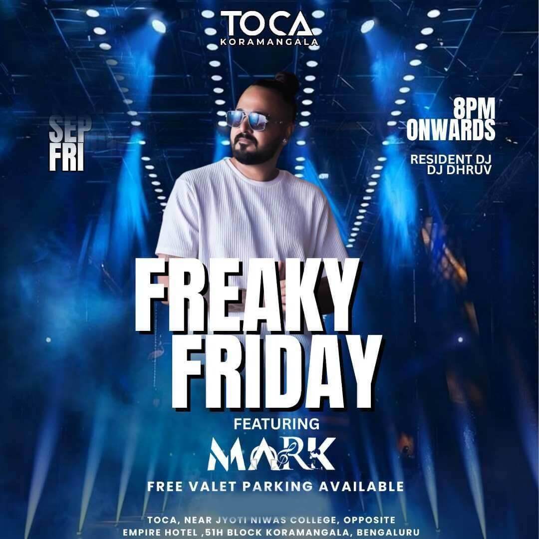 Freaky Friday  : Bollywood DJ Night Ft DJ Mark